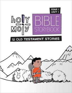 Holy Moly Bible Storybook: 12 Old Testament Stories