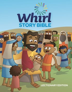 Whirl Story Bible Lectionary Edition