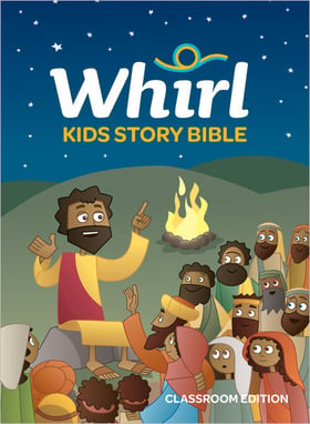 Whirl Kids Story Bible Classroom Edition